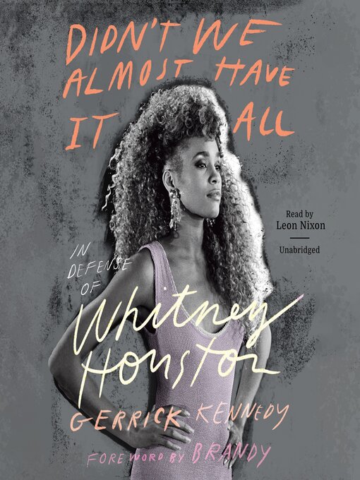 Title details for Didn't We Almost Have It All by Gerrick D. Kennedy - Wait list